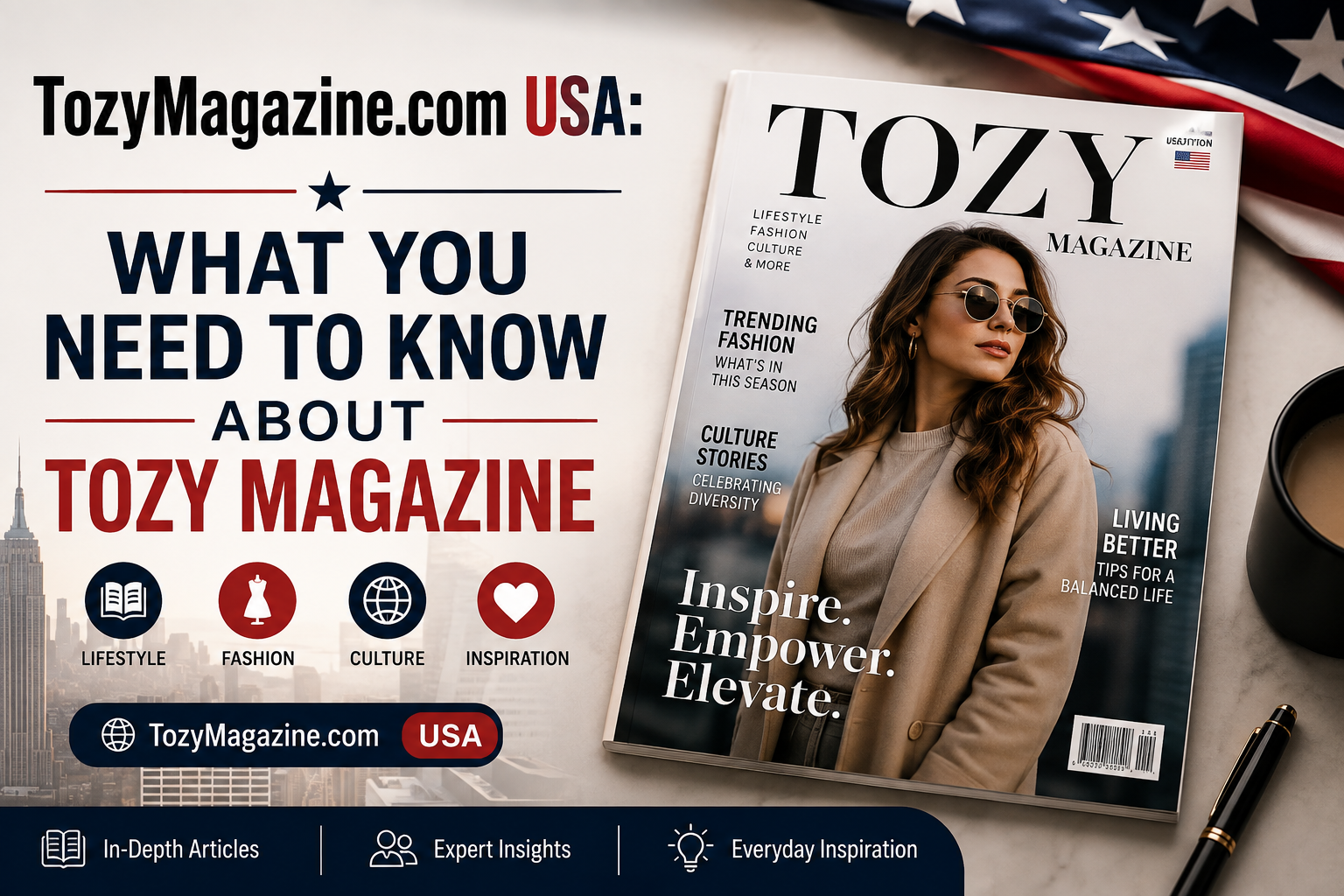 TozyMagazine.com USA: What You Need to Know About Tozy Magazine